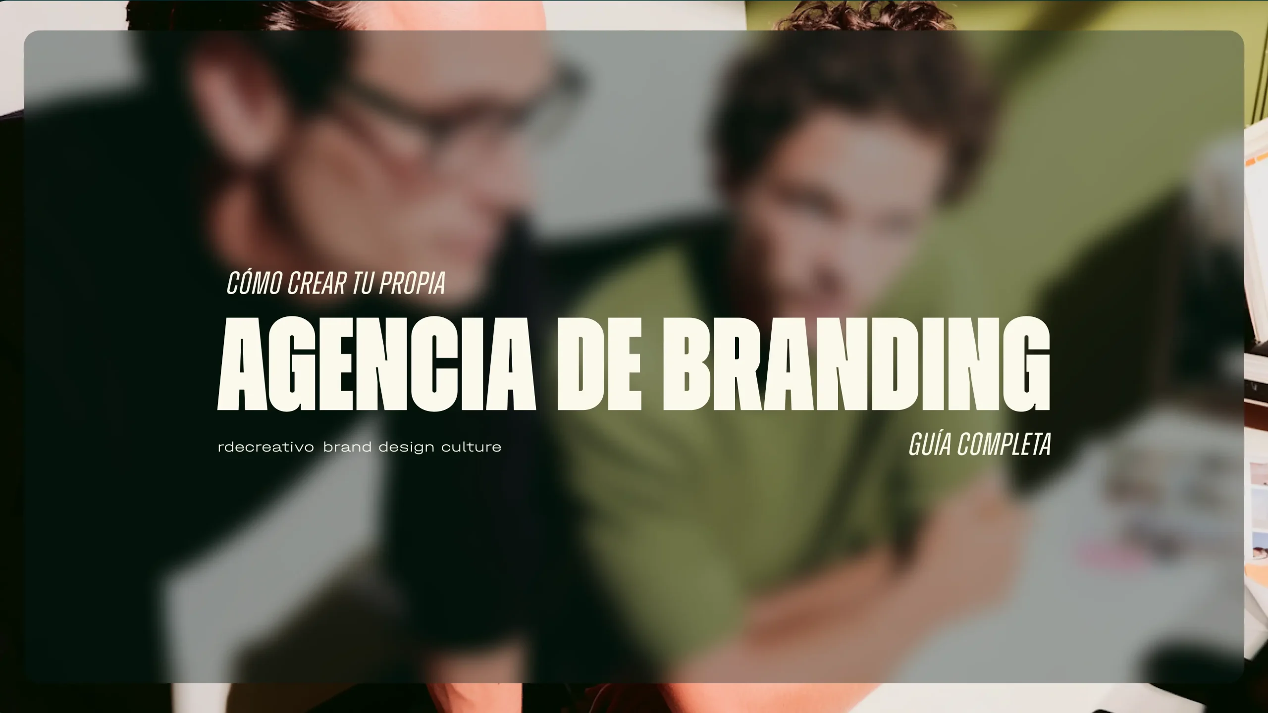 Cómo montar una agencia de branding
